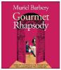 Gourmet Rhapsody - Muriel Barbery