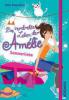 Das verdrehte Leben der Amélie 03. Sommerliebe - India Desjardins