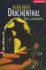 Drachenthal - Das Labyrinth (Bd.2) - Heike Hohlbein, Wolfgang Hohlbein
