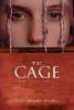 The Cage: A Holocaust Memoir - Ruth Minsky Sender