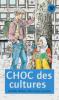 Choc des cultures - Annette Hallum, Marc-Oliver Louveau