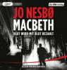 Macbeth, 2 Audio, - Jo Nesbø
