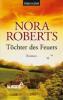 Töchter des Feuers, Sonderausgabe - Nora Roberts