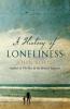 History of Loneliness - John Boyne