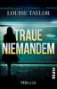 Traue niemandem - Louise Taylor