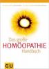 Homöopathie - Das große Handbuch - Suzann Kirschner-Brouns, Markus Wiesenauer