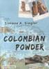 Colombian Powder - Simone A. Siegler