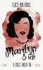 A Girls' Night In - Marilyn & Ich - Lucy Holliday