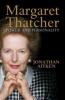 Margaret Thatcher - Jonathan Aitken