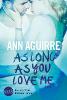 As Long As You Love Me - Ann Aguirre