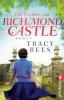 Die Frauen von Richmond Castle - Tracy Rees