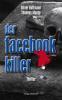 Der Facebook-Killer - Oliver Hoffmann, Thommy Mardo