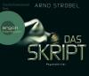 Das Skript (Hörbestseller) - Arno Strobel
