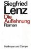 Die Auflehnung - Siegfried Lenz