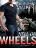 Hell on Wheels - Julie Ann Walker