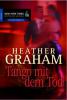 Tango mit dem Tod - Heather Graham