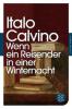 Wenn ein Reisender in einer Winternacht - Italo Calvino