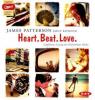 Heart. Beat. Love., 1 MP3-CD - James Patterson, Emily Raymond