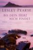 Bis dein Herz mich findet - Lesley Pearse