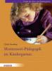 Montessori-Pädagogik im Kindergarten - Ulrich Steenberg
