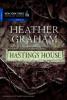 Hastings House - Heather Graham