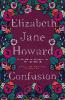 The Cazalet Chronicle 3. Confusion - Elizabeth Jane Howard
