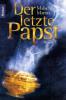 Der letzte Papst - Malachi Martin