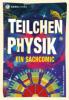 Teilchenphysik - Tom Whytie, Oliver Pugh