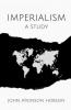 Imperialism - A Study - John Atkinson Hobson, V. I. Lenin