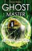 Ghostmaster - Derek Meister
