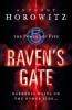 Power of Five: Raven's Gate - Anthony Horowitz