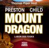Mount Dragon - Labor des Todes - Lincoln Child, Douglas Preston