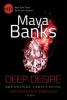 Deep Desire 1 - Brennende Versuchung: Das Feuer der Unschuld - Maya Banks