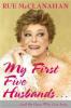My First Five Husbands...And the Ones Who Got Away - Rue McClanahan