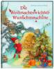 Die Weihnachtswichtel-Wunschmaschine - Betina Gotzen-Beek