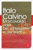 Marcovaldo oder Die Jahreszeiten in der Stadt - Italo Calvino