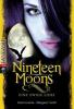 Nineteen Moons: Eine ewige Liebe - Kami Garcia, Margaret Stohl