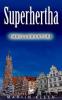 Superhertha: Thrillersatire - Martin Kleen