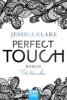 Perfect Touch 04 - Untrennbar - Jessica Clare