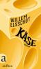 Käse - Willem Elsschot