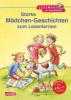 Starke Mädchen-Geschichten zum Lesenlernen - Sabine Ludwig, Katja Reider, Dagmar Hoßfeld