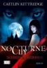 Nocturne City - Schattenwölfe - Caitlin Kittredge
