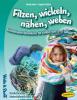 Filzen, wickeln, nähen, weben - Nicole Joiner, Dagmar Rücker