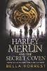 Harley Merlin and the Secret Coven - Bella Forrest