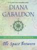 Space Between: An Outlander Novella - Diana Gabaldon
