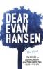 Dear Evan Hansen - Val Emmich, Justin Paul, Steven Levenson, Benj Pasek