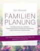 Familienplanung - Toni Weschler