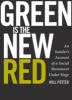 Green Is the New Red - Will Potter