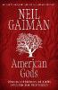 American Gods. - Neil Gaiman