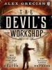 The Devil's Workshop - Alex Grecian